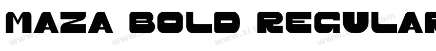 Maza Bold Regular字体转换
